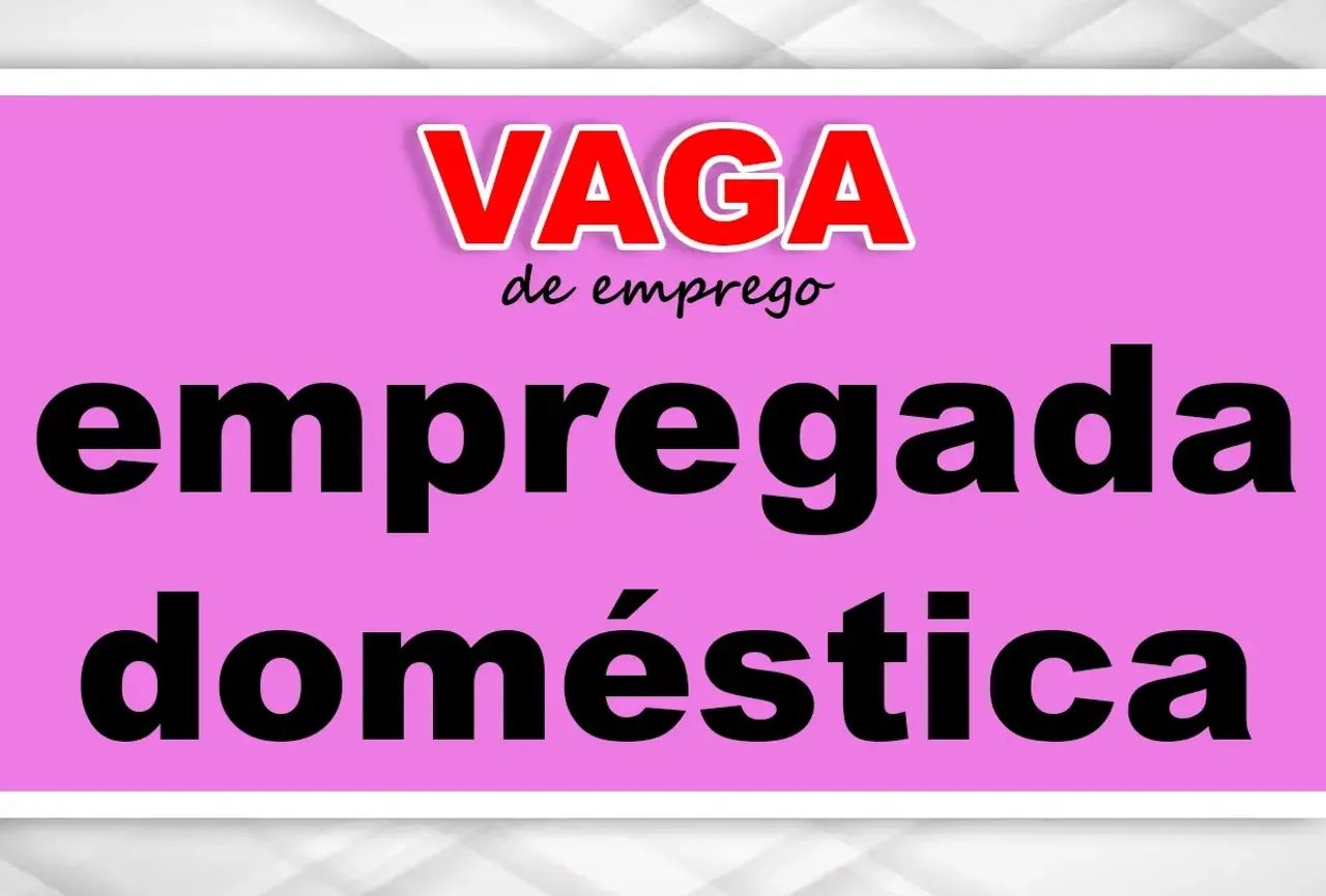 Vaga serviço doméstico 