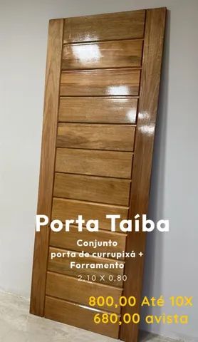 Porta Taíba - Conjunto porta currupixá +  forramenta