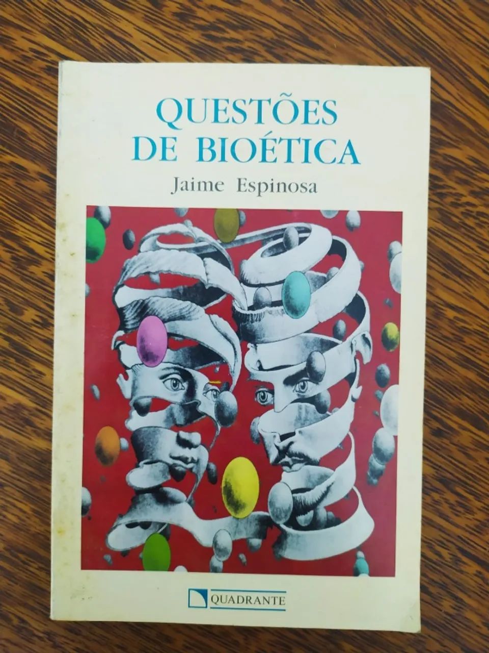 Questões de Bioética de Jaime Espinosa