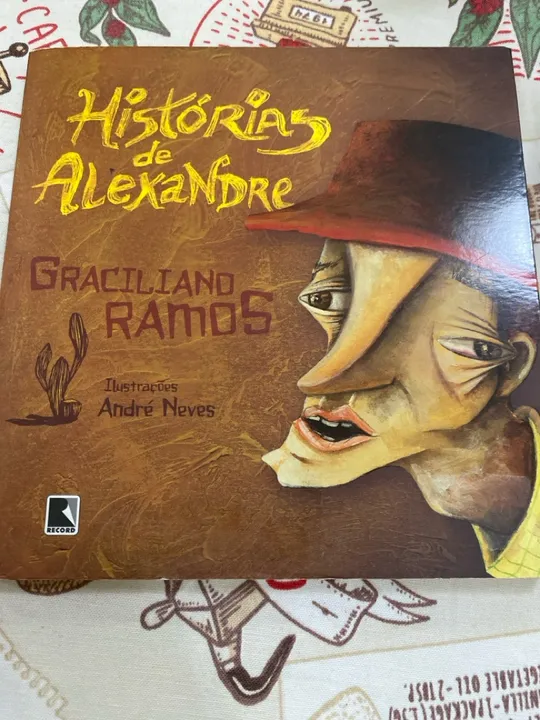 Histórias de Alexandre - Graciliano Ramos