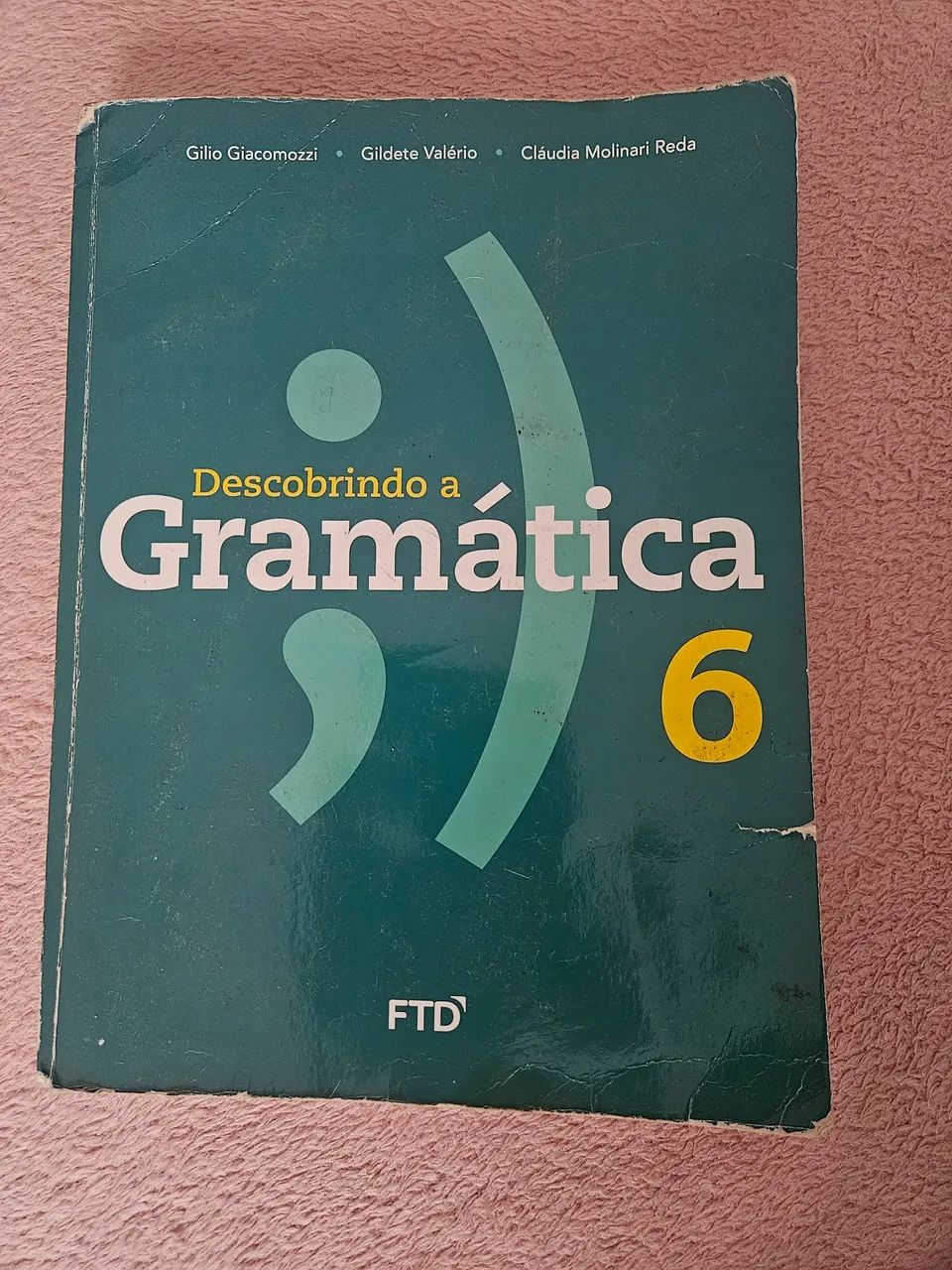 Gramática Descobrindo a Gramática 6 FTD 6 ano
