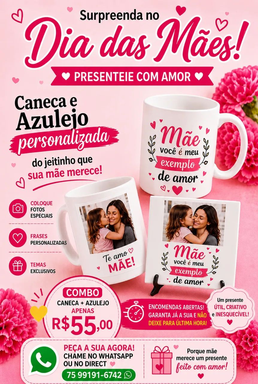 Combo dia das mães 
