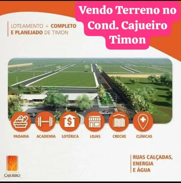 Vendo Terreno no Condomínio Cajueiro Urgente, Timon - MA