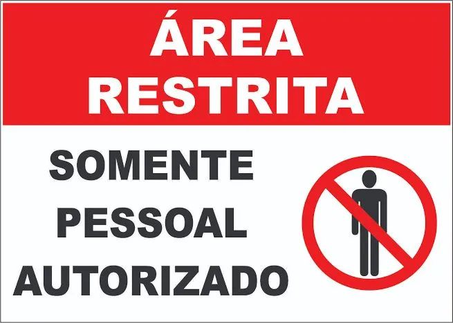 PLACA SOMENTE PESSOAL AUTORIZADO