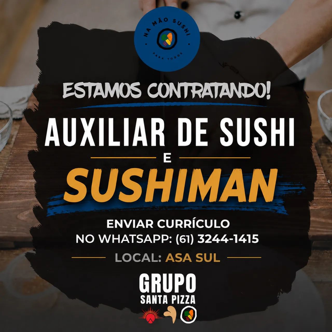 Vaga Sushiman e Auxiliar 