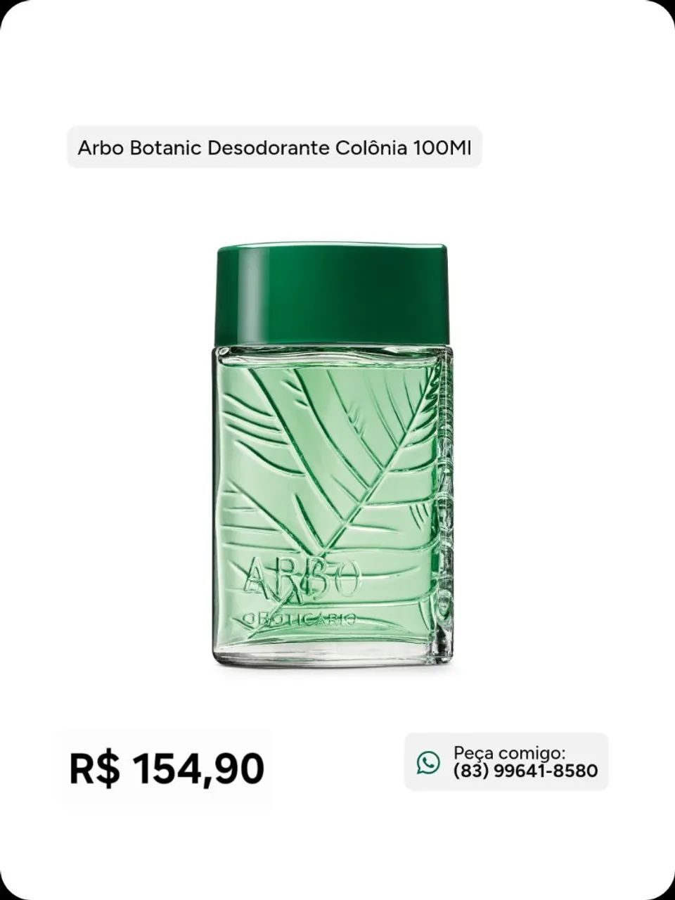 ARBO Botanic, 100ml - O Boticário  - Foto 3