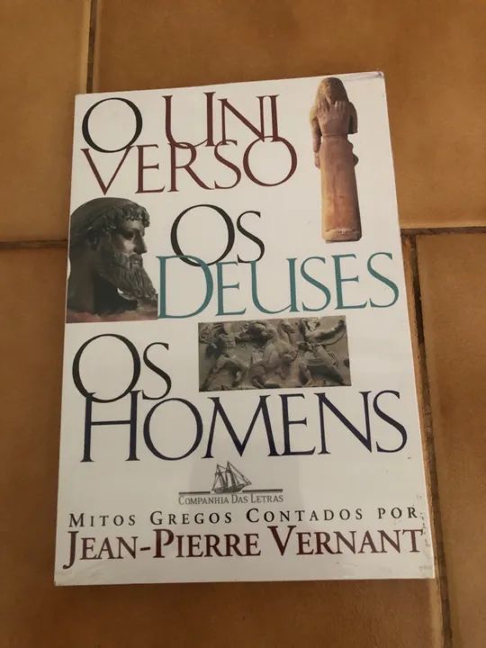 Livro O Universo, Os Deuses, Os Homens - Jean-Pierre Vernant