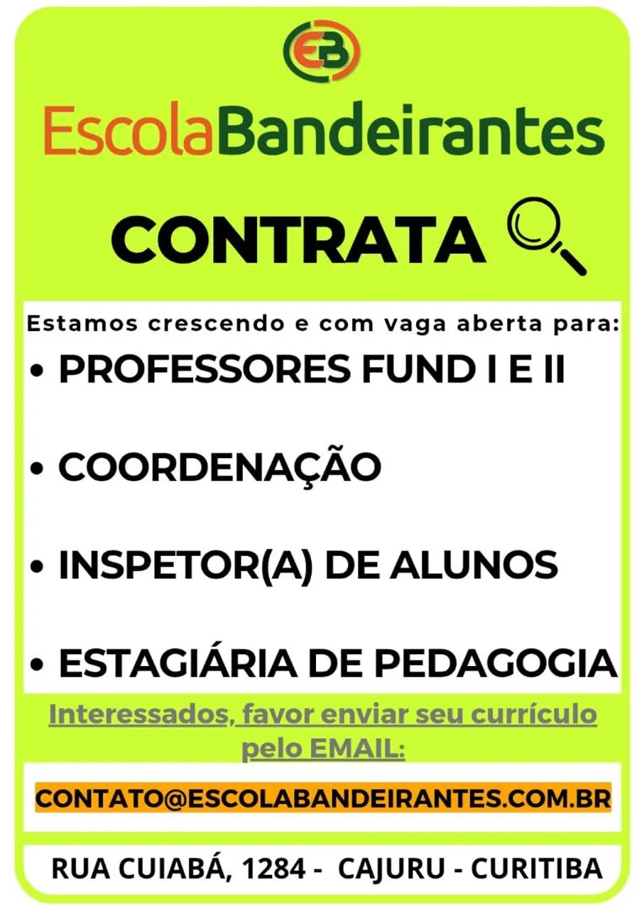 Vagas de emprego em escola. Professores fund I e II. Coordenação. Serviços gerais, inspeto