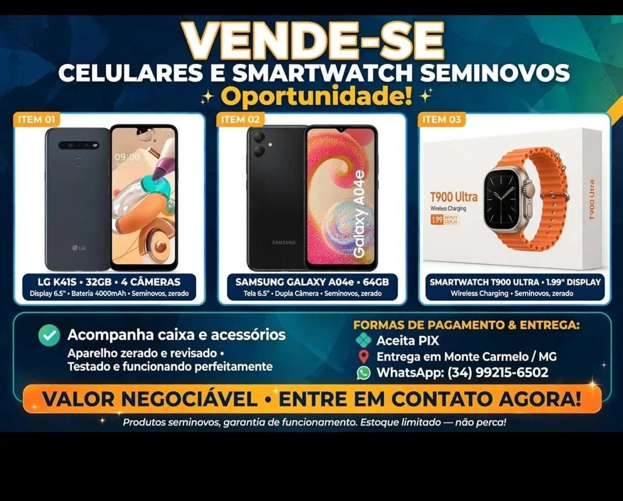 Vendo 2 celulares e um SmartWatch 