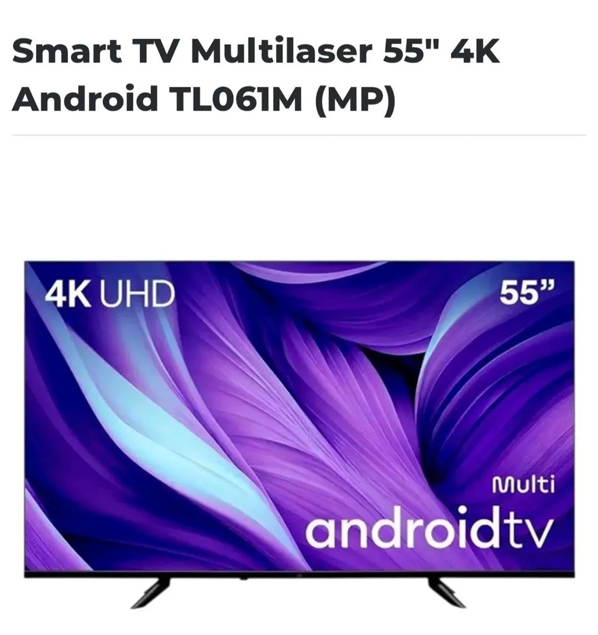 Smart TV  55 Multilaser 4K Android
