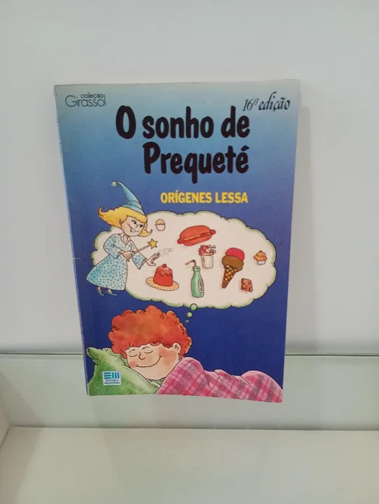 Livro O Sonho de Prequeté - 16ª edição - Origenes Lessa