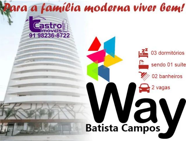 Edifício Way  Batista Campos. 3/4. 1 ou 2 Vagas. G.A237