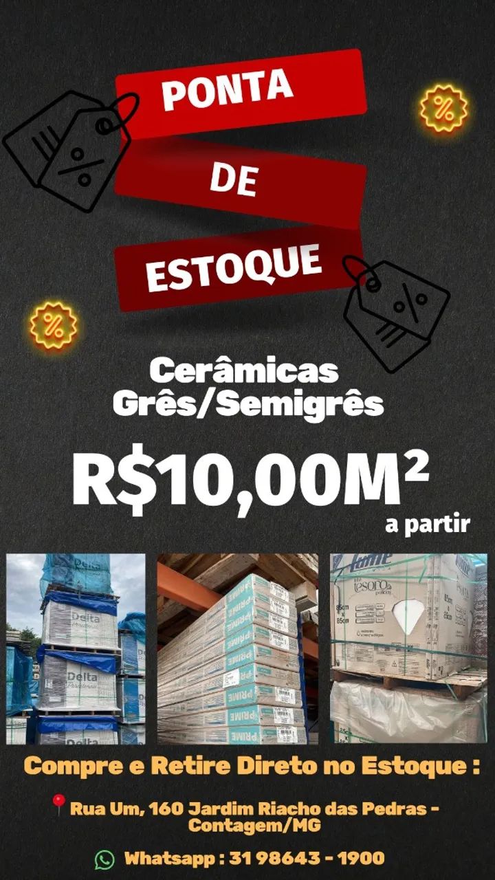 PONTA DE ESTOQUE - CERÂMICAS GRÊS E SEMIGRÊS