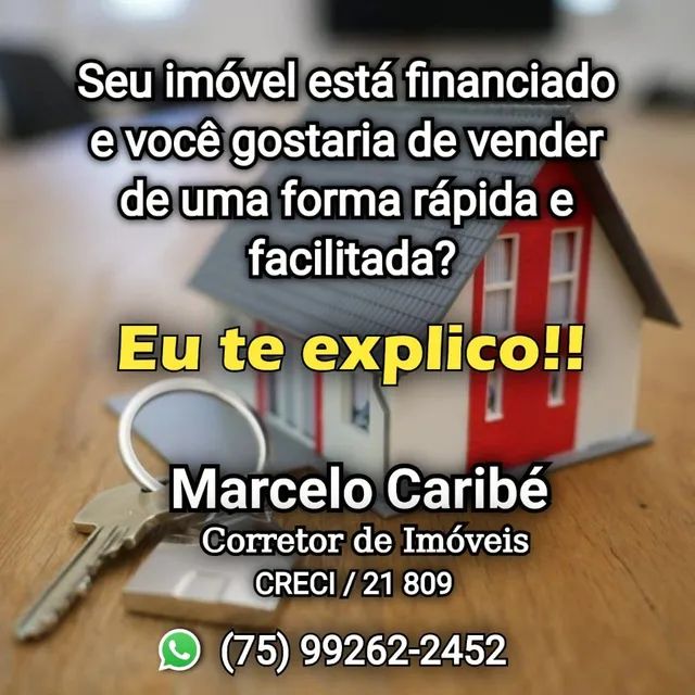 Quer vender rápido seu Imóvel que ainda tá financiado; Me procure