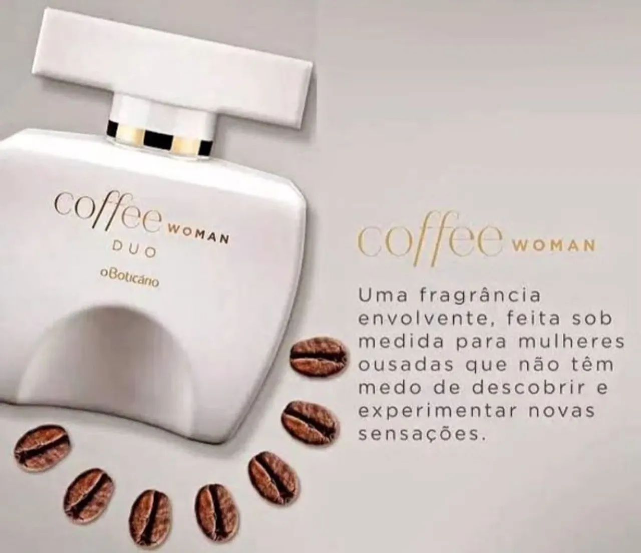 Coffee Woman Duo de O Boticário  - Foto 4