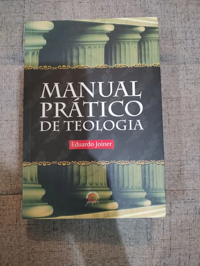 Livro Manual Prático de Teologia Eduardo Joiner - Oportunidade