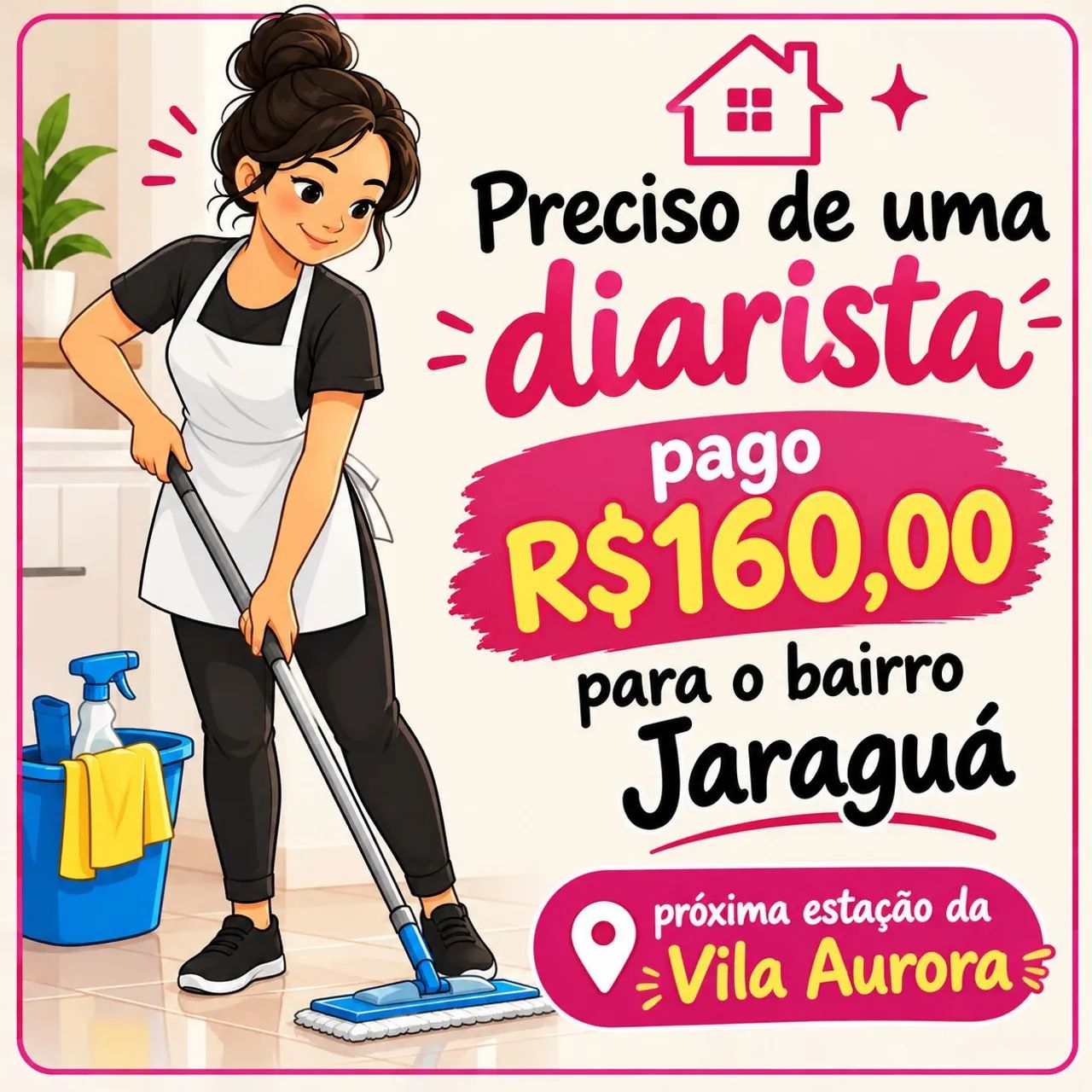 Preciso de 1 diarista