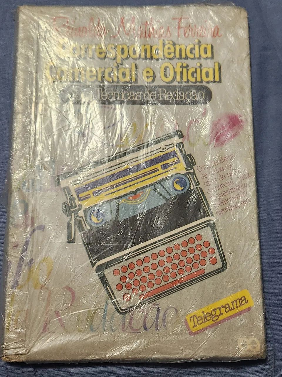Correspondência Comercial e Oficial - Técnicas de Redação