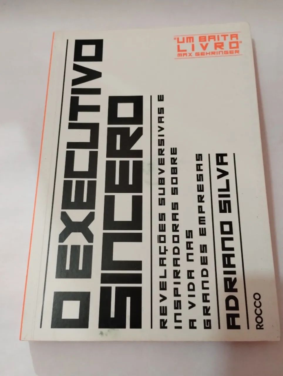 Livro - O Executivo Sincero - Semi Novo