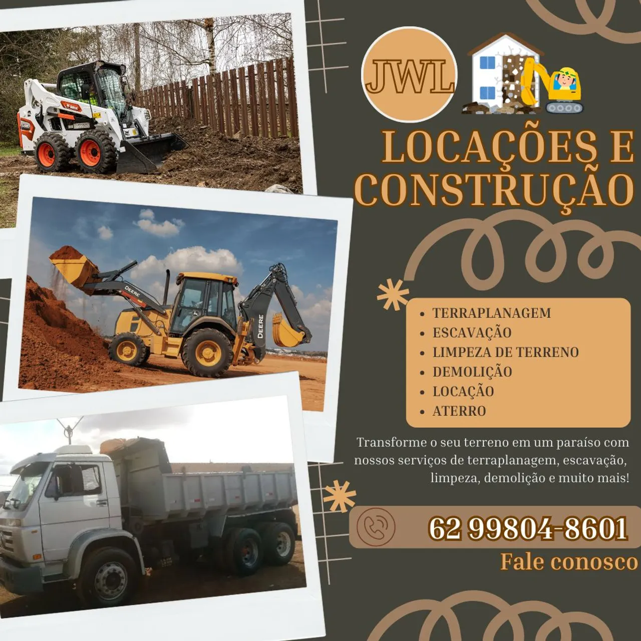 Terraplanagem, Escavação, Limpeza Terrenos, Demolição, Locações, Aterro entre Outros