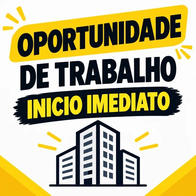 OPORTUNIDADE DE TRABALHO SEM EXPERIÊNCIA