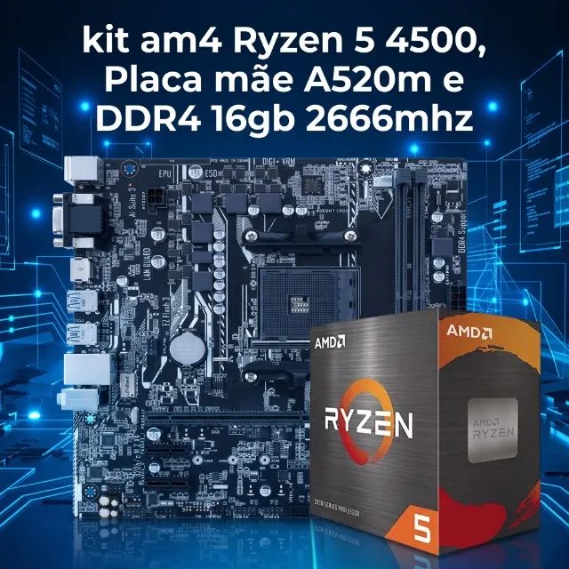Kit Ryzen 5 4500, Placa mãe A520m e 16gb