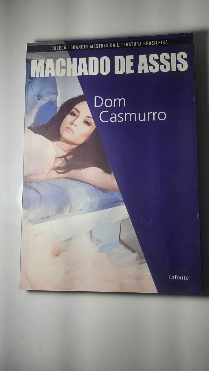 Dom Casmurro - Machado de Assis