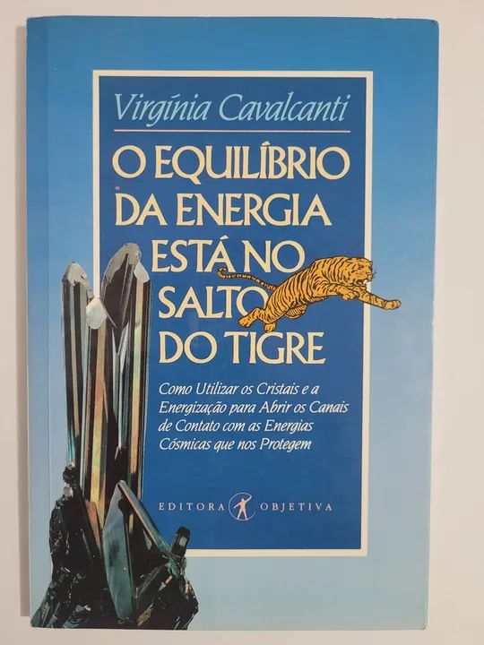 Livro O Equilíbrio da Energia Está no Salto do Tigre - Virginia Cavalcanti