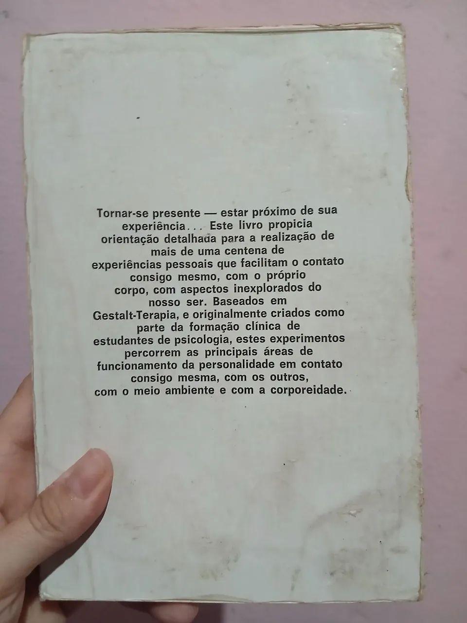 Tornar-se presente: experimentos de crescimento em gestalt-terapia - Foto 4
