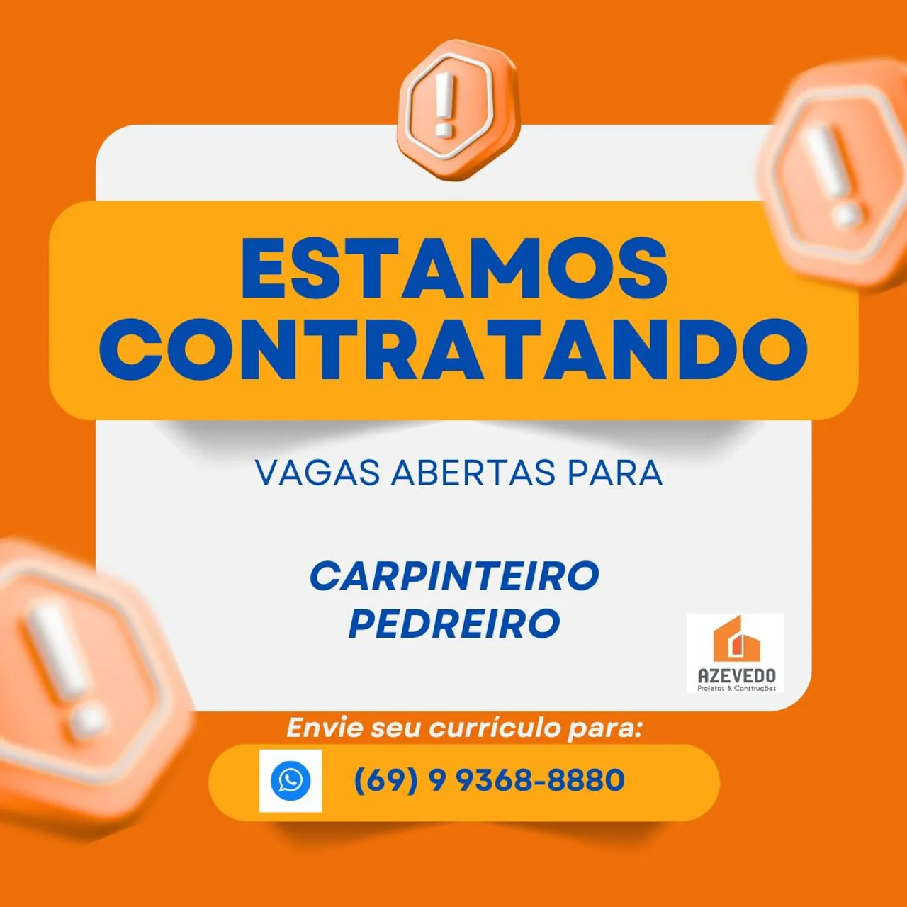 Vagas Carpinteiro e Pedreiro 