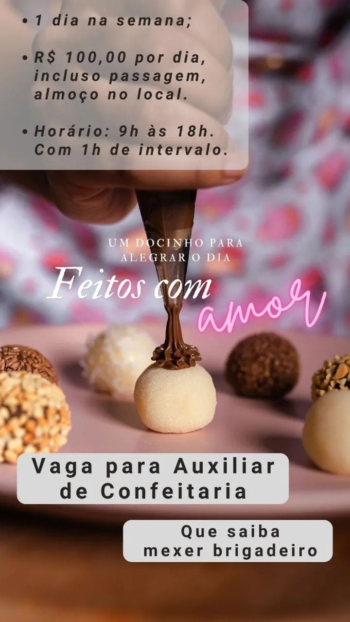 Auxiliar de Confeitaria (diária), vaga feminina. 