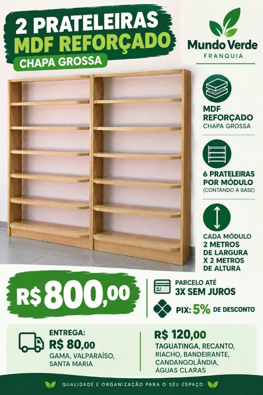 2 DUAS PRATELEIRAS MDF REFORÇADO - 1 METRO CADA MODULO