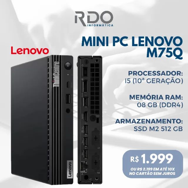 Mini PC Lenovo M75Q i5 10ª 8GB SSD 512GB - Compacto & Rápido