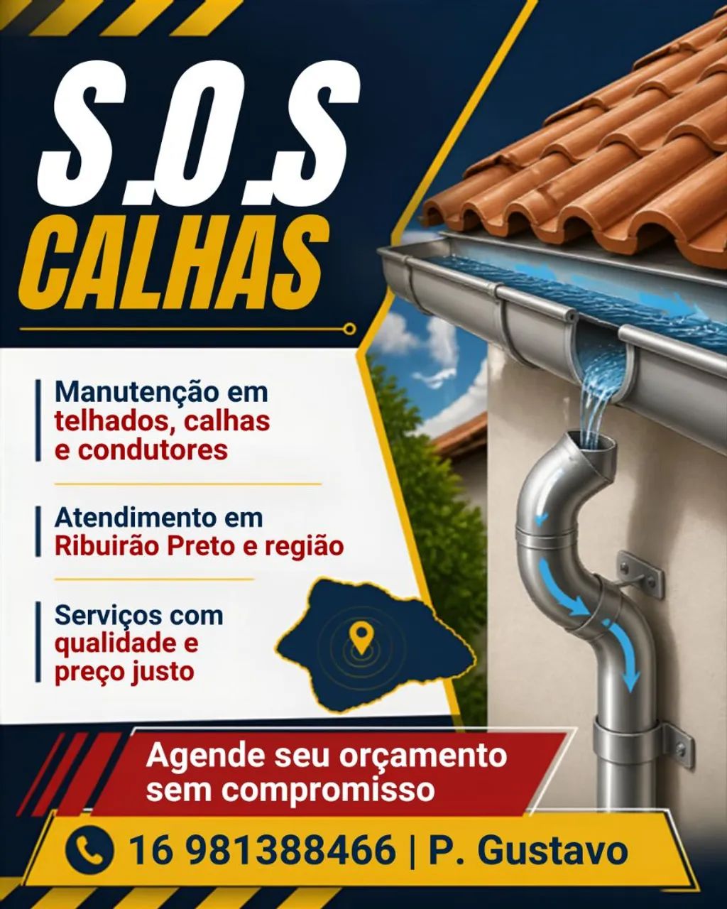 S.O.S Calhas Serviços Com Qualidade e Preço Justo!