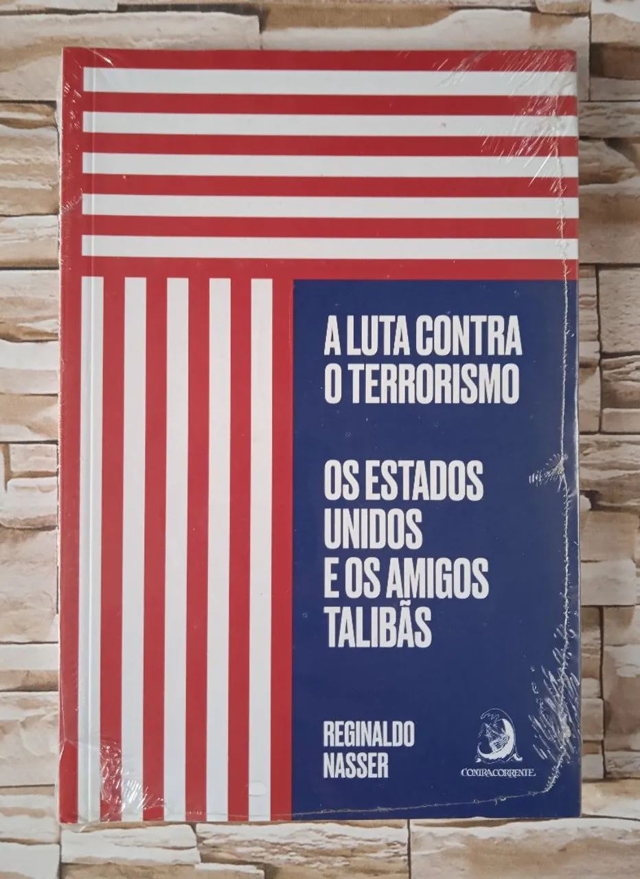 A Luta Contra O Terrorismo: Os Estados Unidos e os Talibãs, de Registro Nasser.