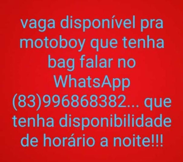 Vaga disponível para motoboy