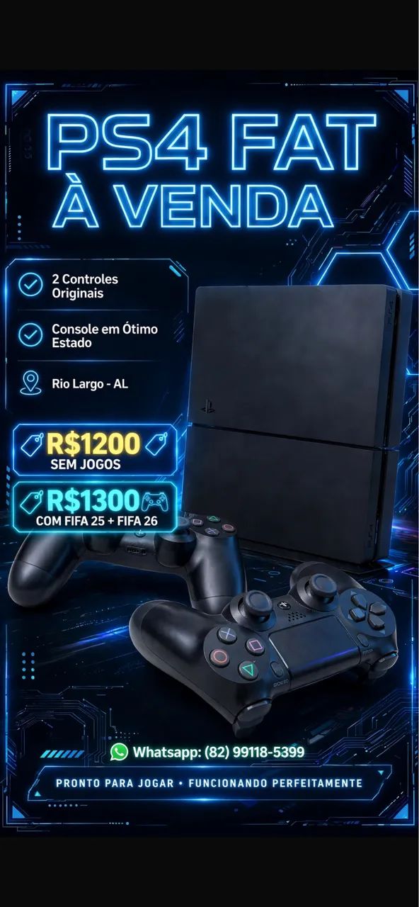 > ? PS4 FAT + 2 CONTROLES + 2 JOGOS
