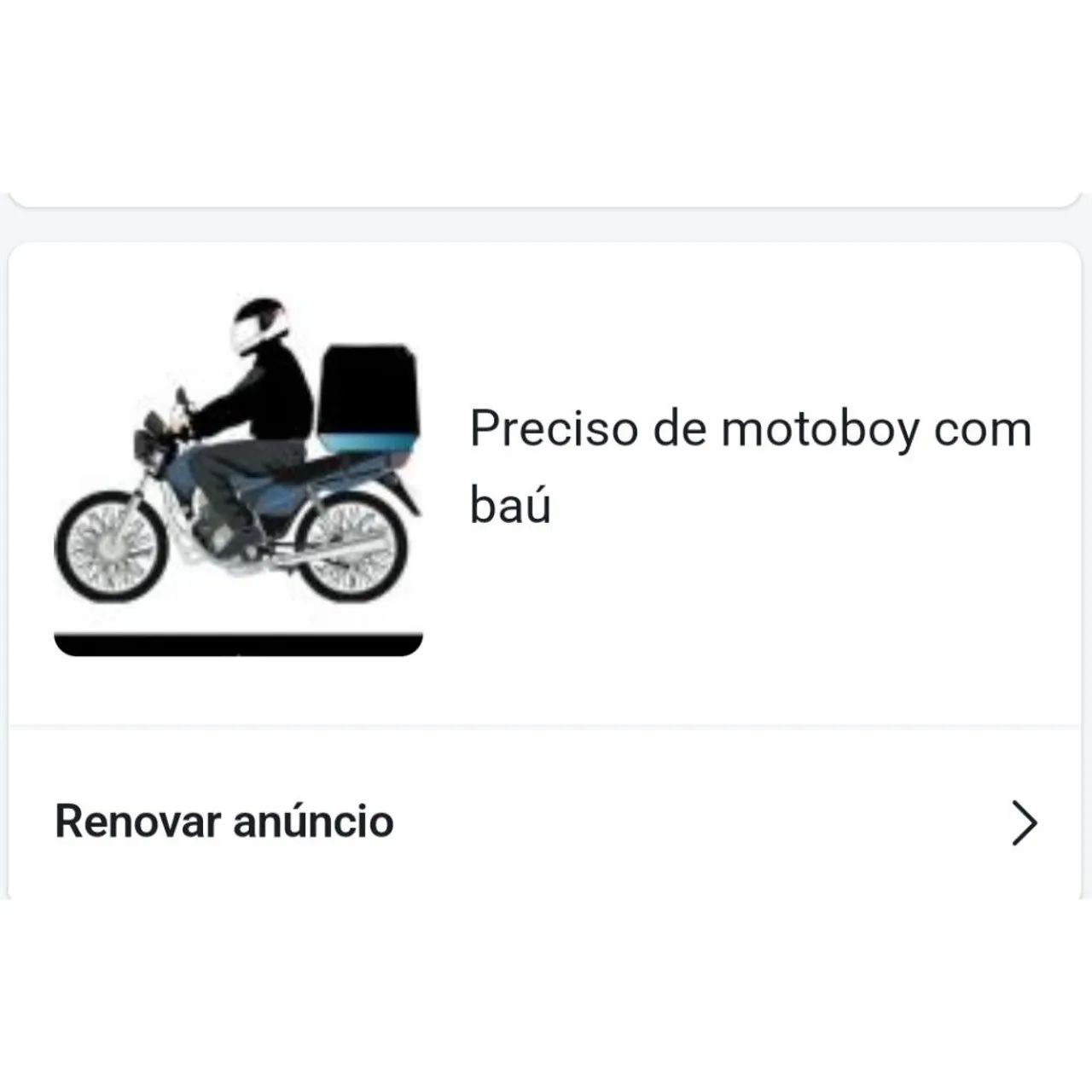 Preciso de motoboy com bau
