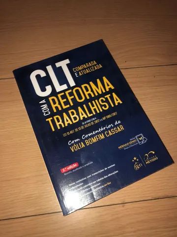 CLT comparada e atualizada com a reforma trabalhista - editora método