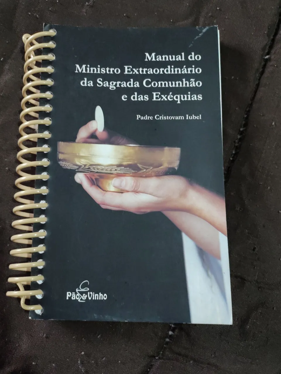 Manual do Ministro Extraordinário da Sagrada Comunhão