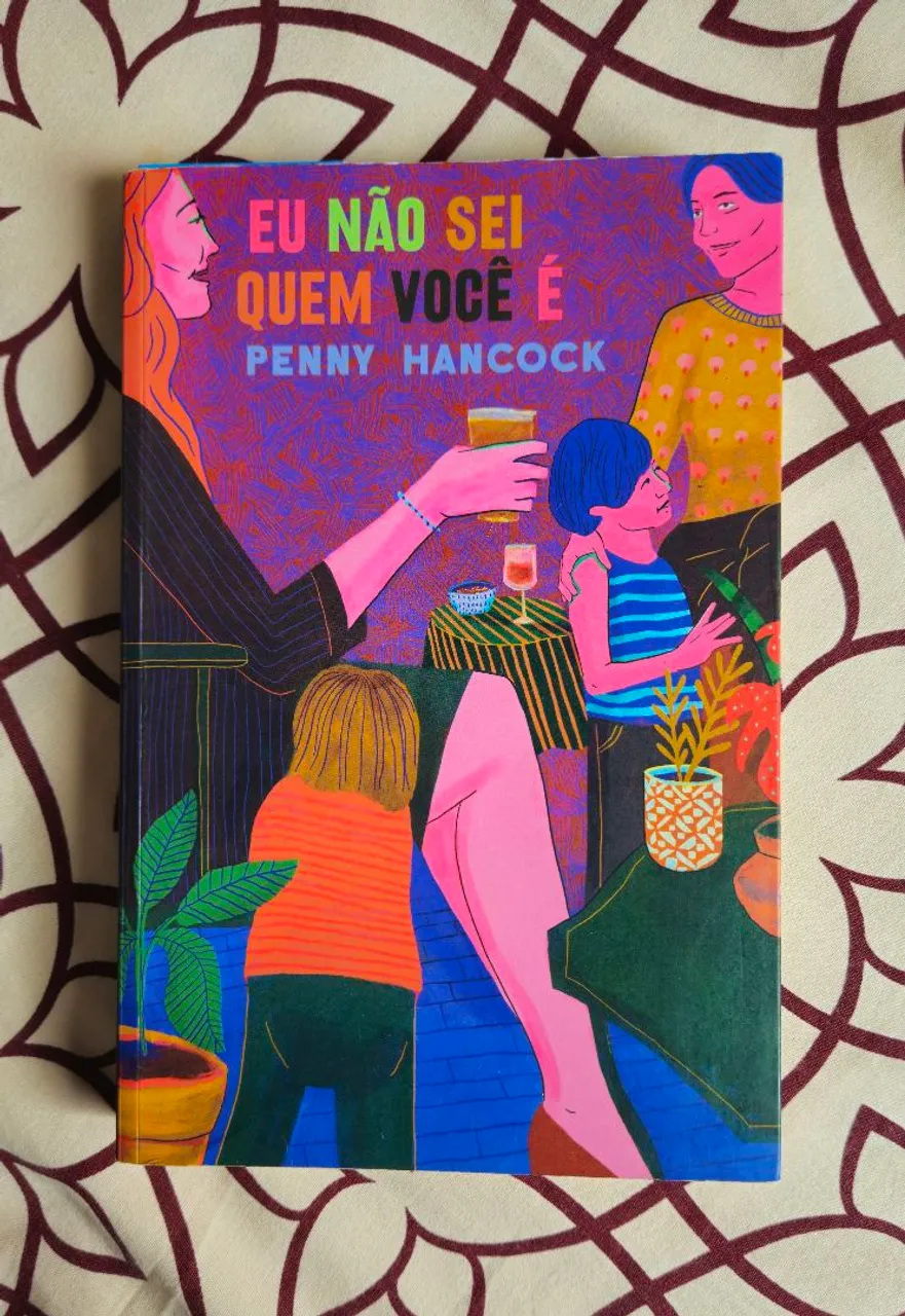 Livro: Eu Não Sei Quem Você É - Penny Hancock