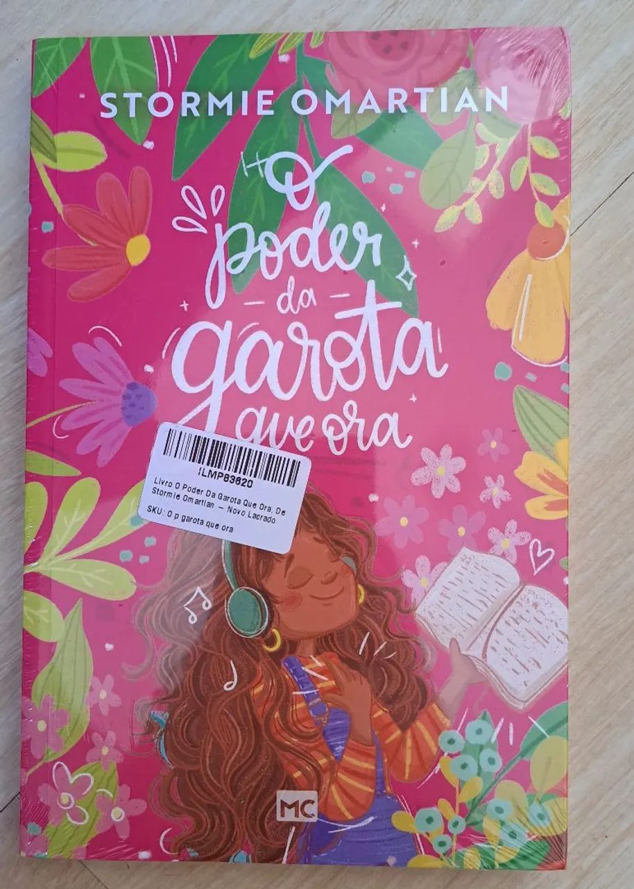 O Poder da Garota que Ora - Stormie Omartian - NOVO