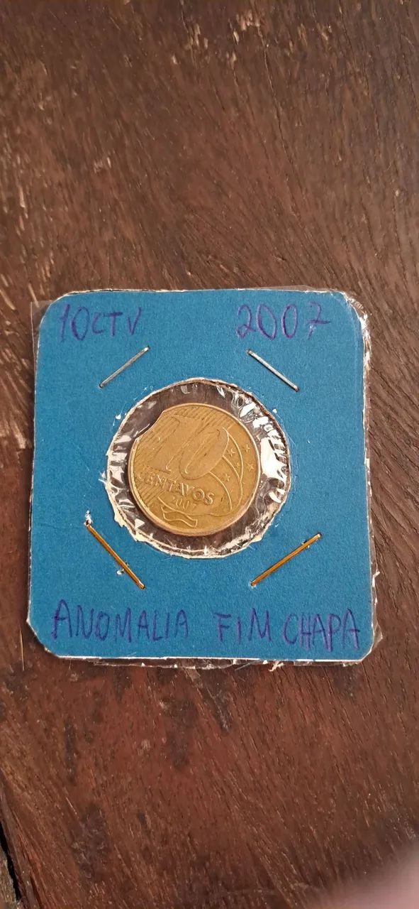 Mumismatica 10 centavos fim de chapa 2007