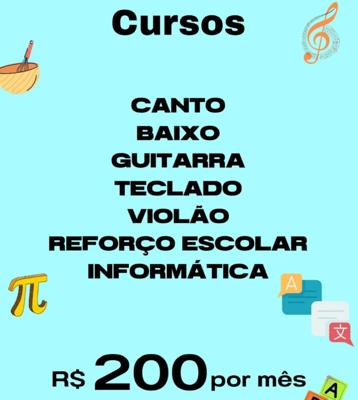 Aulas de Violão, Canto, Teclado, Inglês, Reforço, Informática!