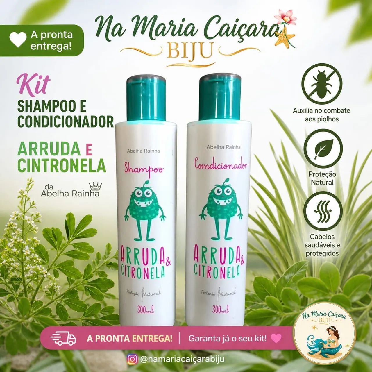 Arruda e Citronela Shampoo e condicionador da Abelha Rainha 