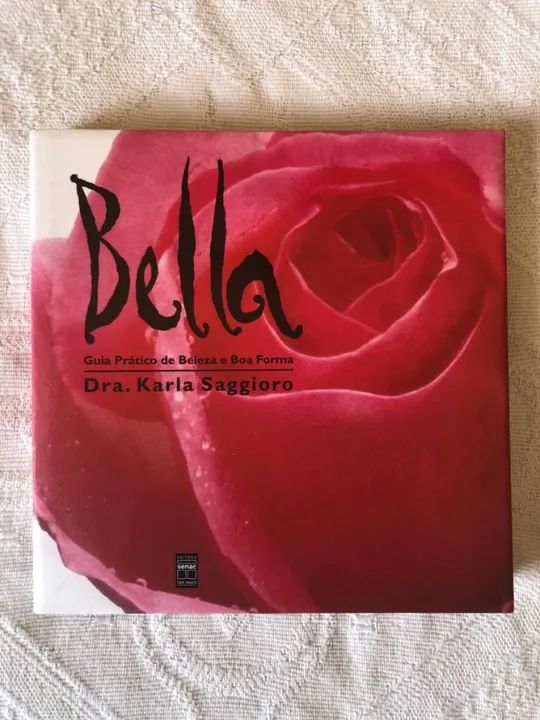 Bella - Guia Prático de Beleza e Boa Forma