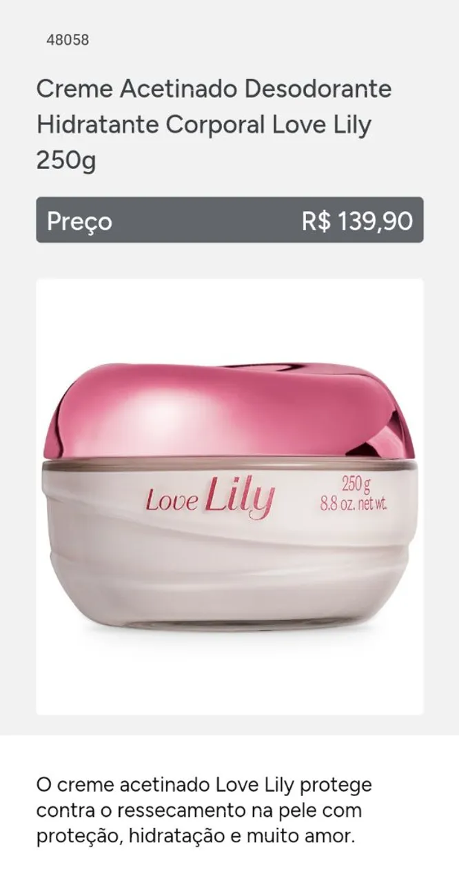 Creme Acetinado Desodorante Hidratante Corporal Love Lily 250g
