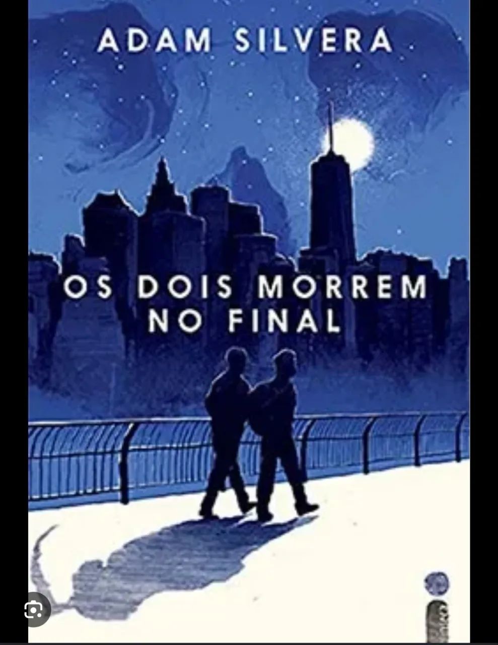 livro os dois morrem no final adam silvera