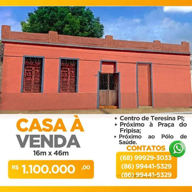 CASA A VENDA NO CENTRO DE TERESINA PI (16MX46M)