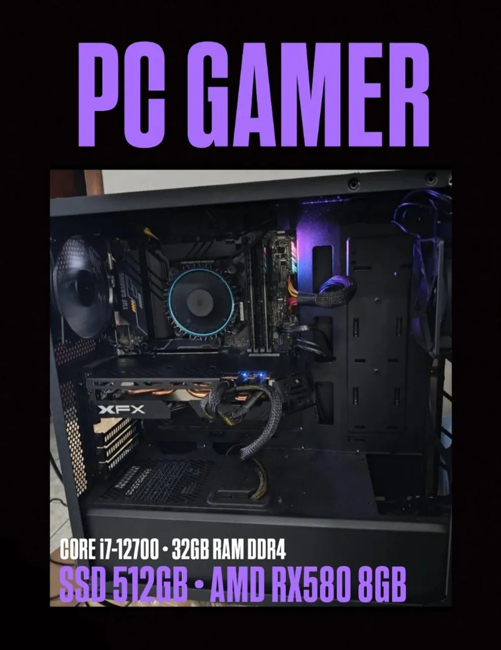 PC Gamer Core i7 - RX 580 - 32GB RAM - SSD 512GB